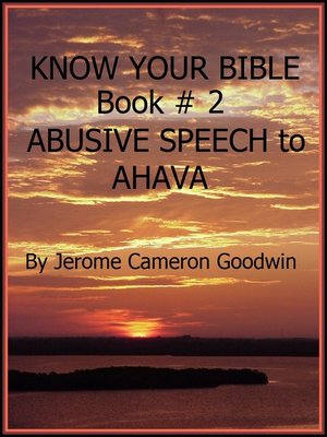 cover image of ABUSIVE SPEECH to AHAVA--Book 2--Know Your Bible